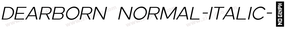 Dearborn Normal-Italic字体转换